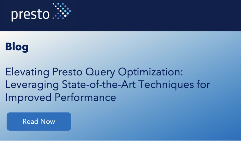 Elevating Presto Query Optimization: Leveraging State-of-the-Art Techniques for Improved Performance 